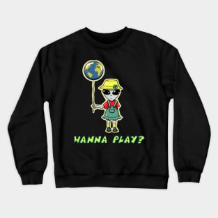 Wanna Play? Crewneck Sweatshirt